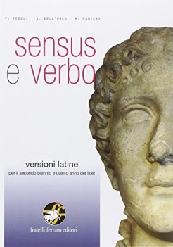 sensus e verbo, vers. lat. x tr. latino, versioni