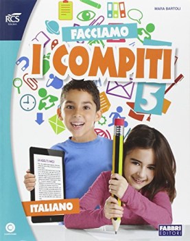 facciamo i compiti, italiano 5 libri vacanze