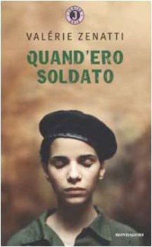 Quand\'ero soldato. Junior Gaia da 11 anni