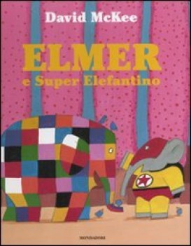 elmer e super elefantino