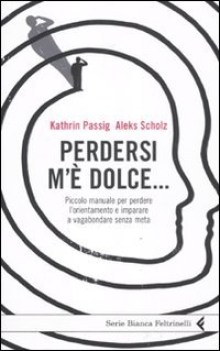 perdersi m\' dolce