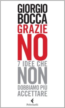 grazie no 7 idee che non dobbiamo pi accettare