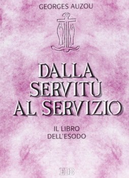 dalla servit al servizio. il libro dell\'esodo