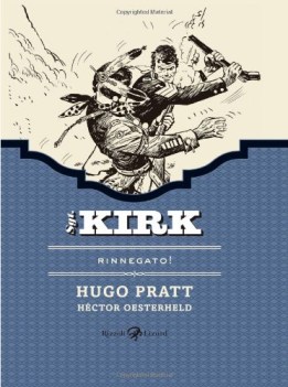 rinnegato. sgt. kirk vol. 1