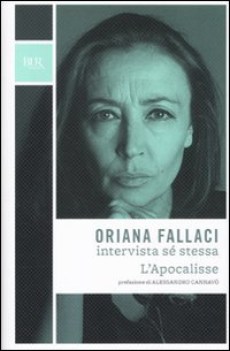 oriana fallaci intervista se stessa. apocalisse fc