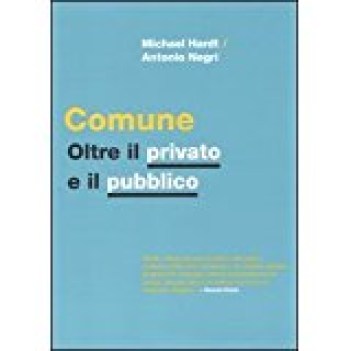 comune (oltre il privato e il pubblico )