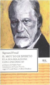 motto di spirito e la sua relazione con l\'inconscio