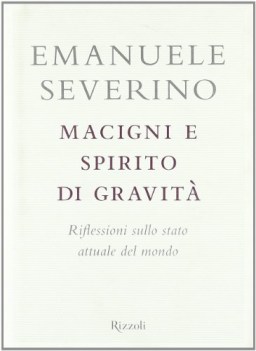 macigni e spirito di gravit