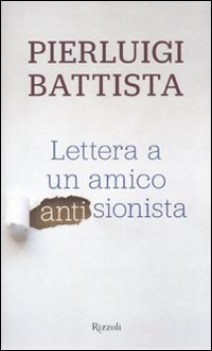 lettera ad un amico antisionista