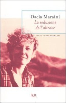 seduzione dell\'altrove