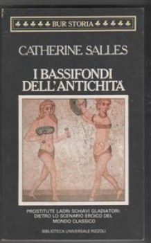 bassifondi dell\'antichit