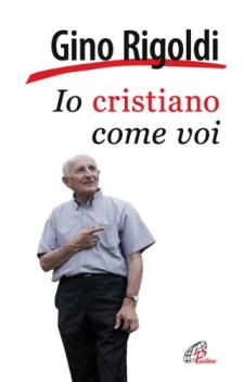 io cristiano come voi