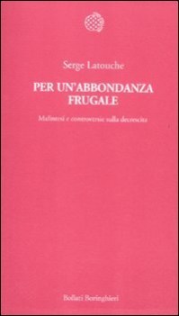 per un\'abbondanza frugale