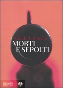 morti e sepolti