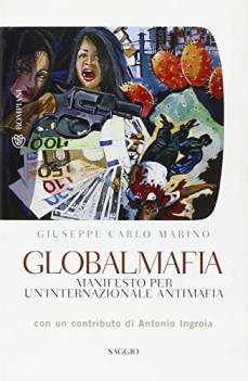 globalmafia manifesto oer un\'internazionale antimafia