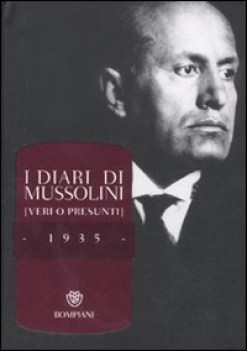 diari di mussolini veri o presunti