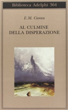 al culmine della disperazione