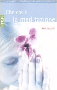 che cos\' la meditazione?