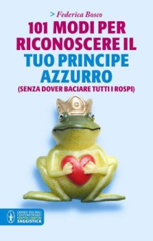 101 modi per riconoscere il tuo principe azzurro