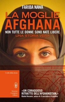 moglie afghana. Non tutte le donne sono nate libere