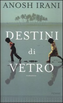 destini di vetro