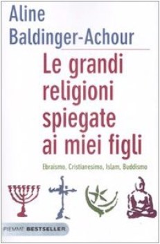 grandi religioni spiegate ai miei figli FC