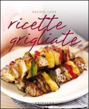 ricette grigliate