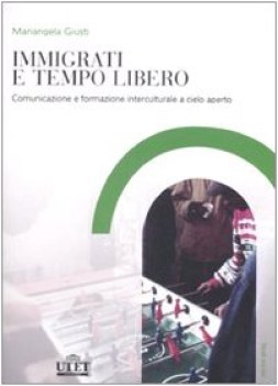 immigrati e tempo libero