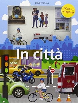 in citt (libro con 5 sagome)