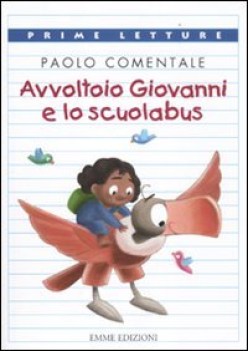 avvoltoio giovanni e lo scuolabus