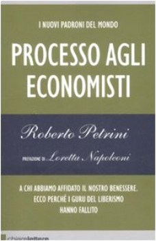 processo agli economisti (fuori catalogo)