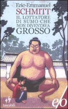 lottatore di sumo che non diventava grasso (tascabili)