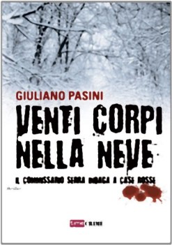 venti corpi nella neve