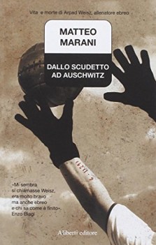 dallo scudetto ad auschwitz