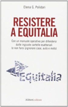 resistere a equitalia