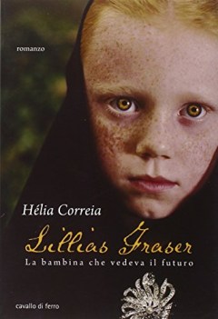 lillias fraser la bambina che vedeva il futuro