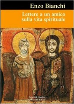 lettere a un amico sulla vita spirituale