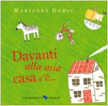 davanti alla mia casa c\'...