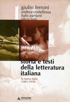 storia e testi della letteratura italiana 8 la nuova italia (1861-1910)