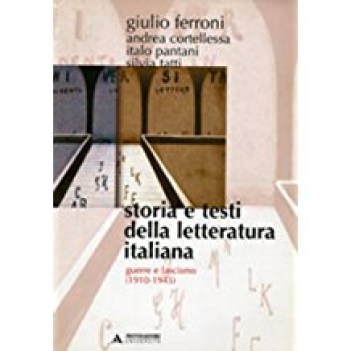 storia e testi della letteratura italiana 9 guerre e fascismo (1910-1945)