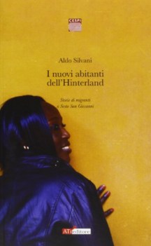 nuovi abitanti dell\'hinterland storie di migranti a sesto san giovanni