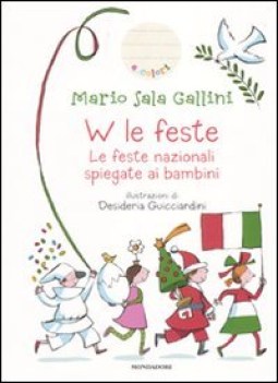 w le feste le feste nazionali spiegate ai bambini fc