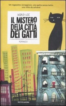 mistero della citt dei gatti