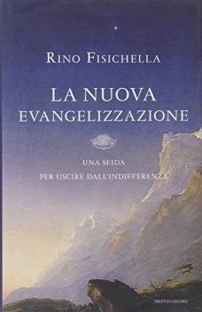 nuova evangelizzazione una sfida per uscire dall\'indifferenza