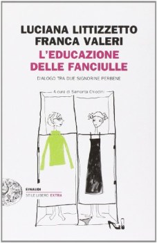 educazione delle fanciulle dialogo tra due signorine per bene