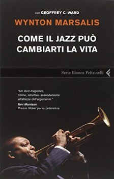 come il jazz pu cambiarti la vita