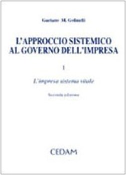 approccio sistemico al governo dell\'impresa 1 impresa come sistema vitale