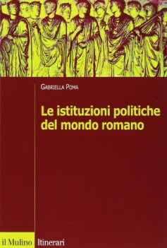 istituzioni politiche del mondo romano