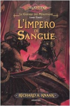 impero di sangue le guerre dei minotauri dragonlance libro 3