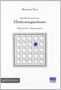 raccolta di esercizi per elettromagnetismo